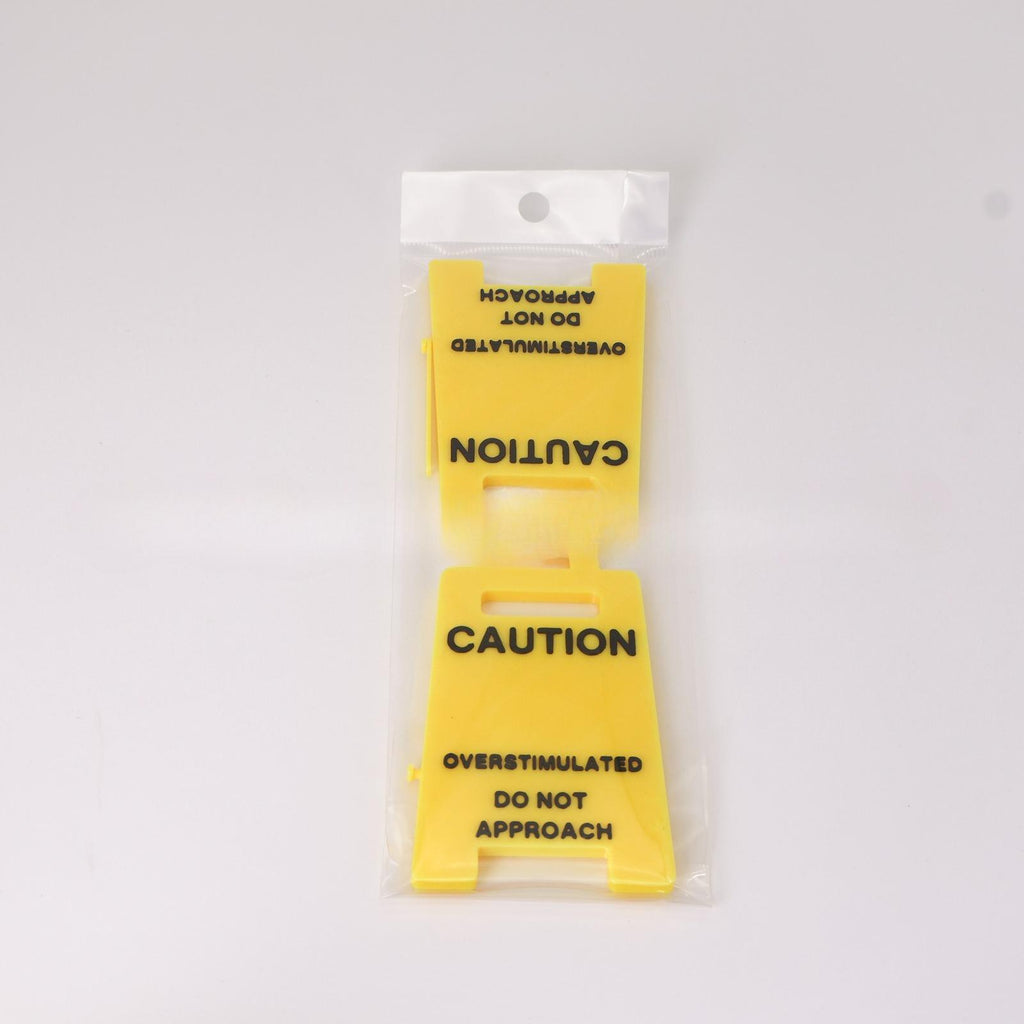 New Caution Overstimulated Desk Signs Second Generation Office Signs